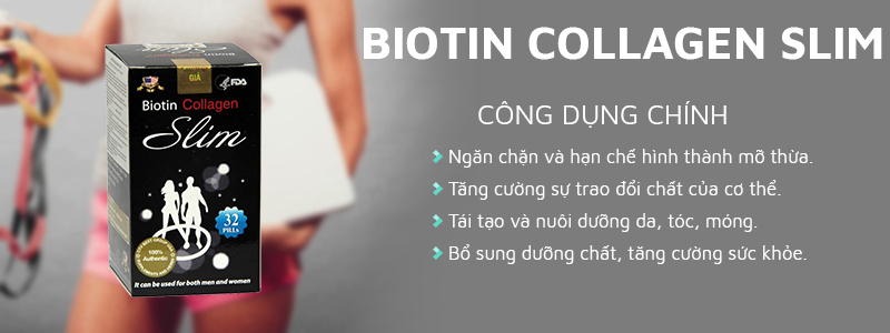 Biotin Collagen Slim giảm cân an toàn, hiệu quả