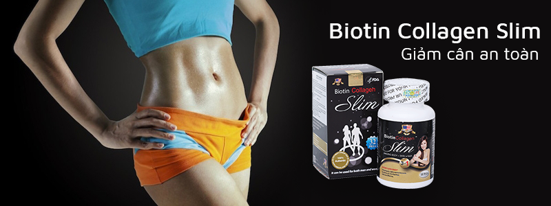 Biotin Collagen Slim giảm cân chỉ là chuyện nhỏ